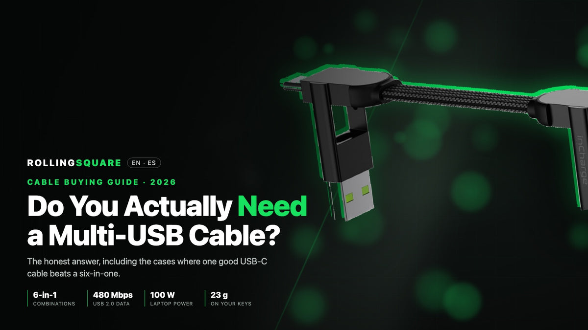 Multi-Charging Cables in 2026: Do You Need One, and Which to Carry|Cables de carga multiple en 2026: necesitas uno y cual llevar